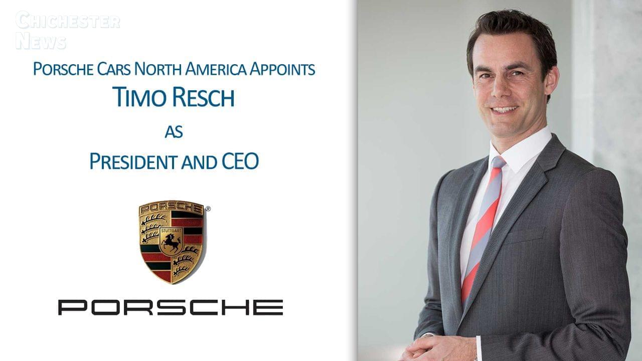 Porsche Cars North America Appoints Top BMW Executive Timo Resch as President and CEO